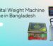 Digital Weight Machine Price in Bangladesh